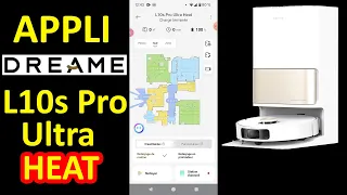 ✅ APPLICATION DREAME L10s PRO ULTRA HEAT ✅ APPLI EN DÉTAIL