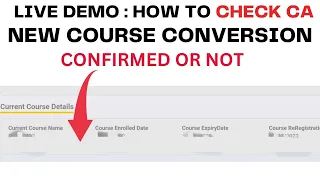 Live Demo :- How to Check CA New Course Conversion Confirmed Or Not | Full Information