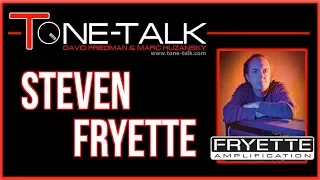 Ep. 3 - Steven Fryette of Fryette and Sound City Amps on Tone-Talk - (click "show more" below)