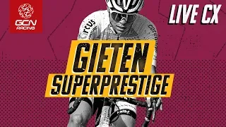 FULL REPLAY Cyclo-cross: Gieten Telenet Superprestige 2019 Elite Men & Women | CX On GCN Racing