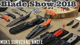 The MSK1 Survival Knife - Blade Show 2018 - Rapid Fire Highlights