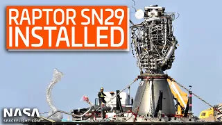 SpaceX Boca Chica - Starship SN6 receives Raptor SN29