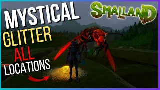 ALL MYSTICAL GLITTER LOCATIONS |  SMALLAND | Character Unlocks