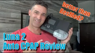 🧐  3B BMC Luna 2 Auto CPAP Machine Review and Comparison to ResMed AirSense 10