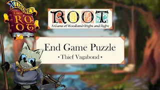 Root Puzzle - Thief Vagabond Endgame