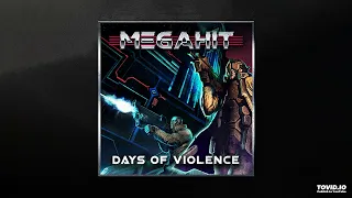 Megahit - Days of violence (2016, Hungary) (Synthwave/80's/Vaporwave/Retrowave)