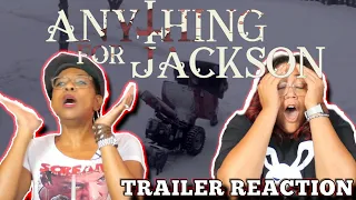 Anything for Jackson Trailer Reaction - NO THANK YOU!!!!