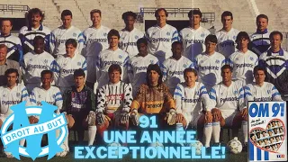 OM - 91 Une Année Exceptionnelle ! - Documentaire Olympique de Marseille