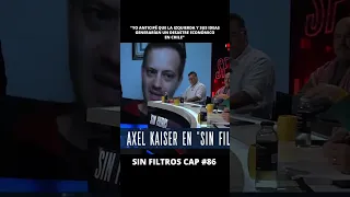 Kaiser "Yo anticipé que las ideas de izquierda generarían un desastre en Chile" | #SinFiltros CAP 86