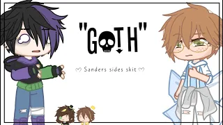 "Goth" || Sanders Sides || Skit || Gacha Club