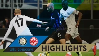 INTER 0-1 EINTRACHT | HIGHLIGHTS | Round of 16 Second-Leg | 2018/19 UEFA Europa League