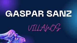 Villanos Gaspar Sanz