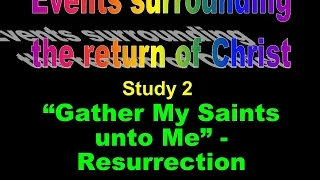 'Gather My Saints Unto Me - Resurrection ESRC Pt 2 Houston Texas 2015