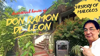 ANCESTRAL HOUSE OF DON RAMON DE LEON | HISTORICAL LANDMARKS