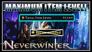 Over 90,000 Item Level in Neverwinter! (max) Why it is NOT Recommended! - Module 25