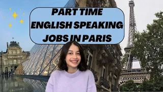 Part-time jobs in Paris | English Speaking jobs for students