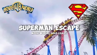 SUPERMAN ESCAPE ROLLERCOASTER | Movie World, Gold Coast