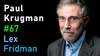 Paul Krugman: Economics of Innovation, Automation, Safety Nets & UBI | Lex Fridman Podcast #67