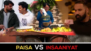 Paisa Vs Insaaniyat | Sanju Sehrawat 2.0