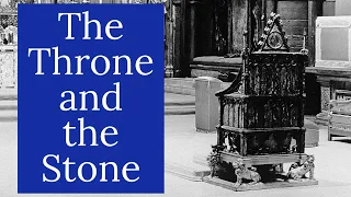 The Coronation Chair and the Stone of Scone - King Charles III Coronation