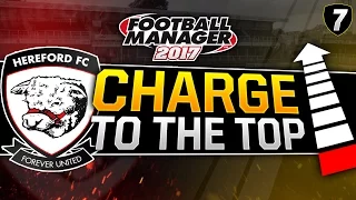 Charge to the Top - Episode 7: Season Conclusion | Football Manager 2017
