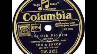 Marek Weber: Für dich, Rio Rita (15.11.1932)