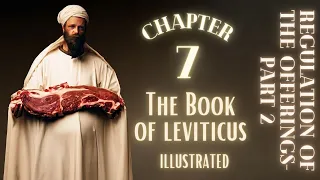 Leviticus 7 | Visual Bible | Wave Offering | Heave Offering | Offering Laws with Stunning Animation!