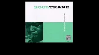 John Coltrane - Soultrane [FULL ALBUM]