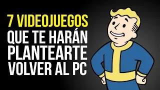 7 JUEGOS que te harán plantearte VOLVER A JUGAR EN PC