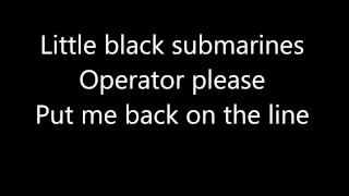 The Black Keys - Little Black Submarines (Lyrics on screen)