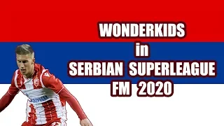 FM20 Wonderkids in Serbian Superleague - Football Manager 2020