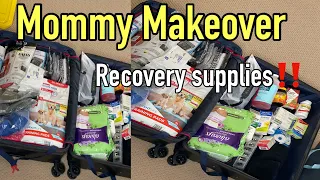 Mommy Makeover Recovery Supplies I packed!