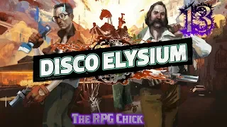 Let's Play Disco Elysium (Blind), Part 13: Rene & Gaston