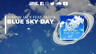 DNZF1111 // JUMPIN JACK FEAT. TASHA - BLUE SKY DAY (Official Video DNZ RECORDS)