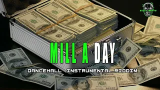 Dancehall Instrumental Riddim 2024 - mill a day "trap type beat"