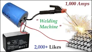 New Invention ! Make 1000 Amps Welding Machine using 12V UPS Battery and 220V Capacitor Bank