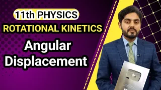 Angular Displacement class 11 physics | chapter 5 | kpk board, punjab and federal board | urdu hindi