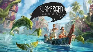 Первый взгляд на Submerged Hidden Depths 2022 | Классно, красочно, но простовато