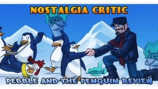 Nostalgia Critic #131 - The Pebble and the Penguin (rus sub)