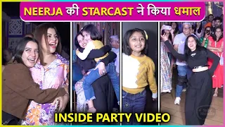 Neerja Ek Nayi Pehchaan Starcast CRAZY Dance At First Episode Screening | Kamya,Sneha,Rajveer & More