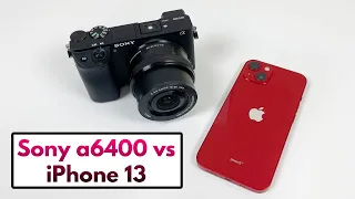 Sony Alpha a6400 vs iPhone 13 - Which Takes Better Photos?