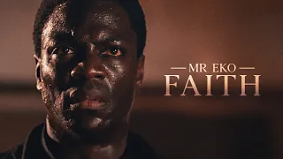 (Lost) Mr. Eko | Faith