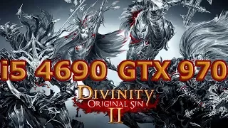 Divinity: Original Sin II (i5 4690 GTX 970) ULTRA SETTINGS