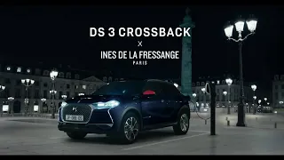 DS3 Crossback x Inès de la Fressange Paris "savoir-faire & caractère" Pub 30s
