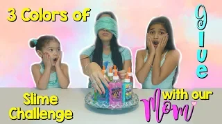 3 Colors of Glue Slime Challenge with our BFF our Mom