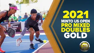 Pro Mixed GOLD - 2021 Minto US Open Pickleball Championships