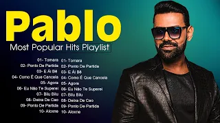 Pablo 2024 🎵 Top Mix Songs 2024