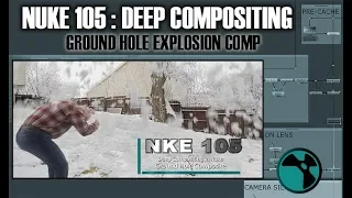 NKE 105: Deep Compositing in Nuke- NEW RELEASE!