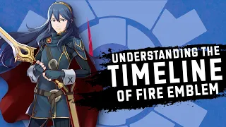 Understanding the Timeline of Fire Emblem