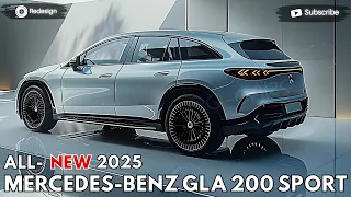 2025 Mercedes-Benz GLA 200 SPORT Unveiled - A New Revolution !!